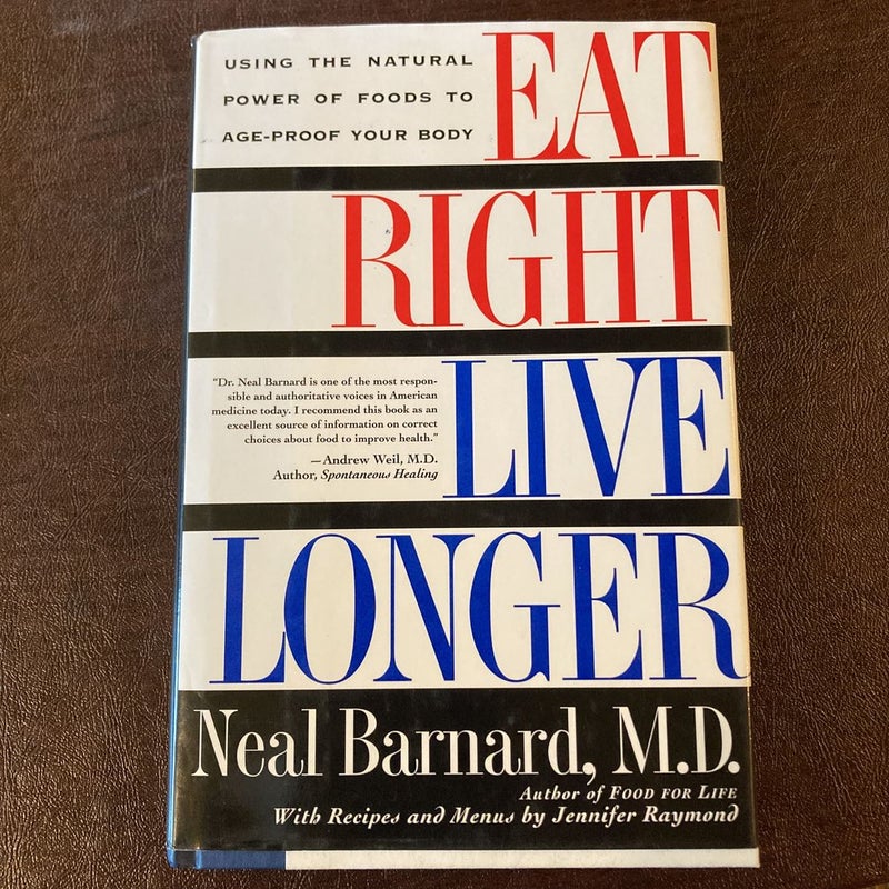 Eat Right, Live Longer