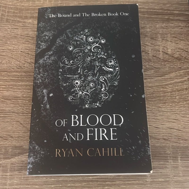Of Blood and Fire