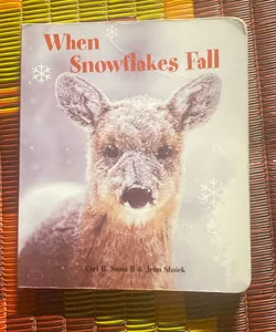 When Snowflakes Fall
