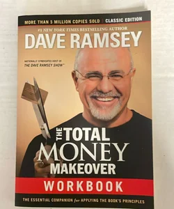 The Total Money Makeover Workbook: Classic Edition