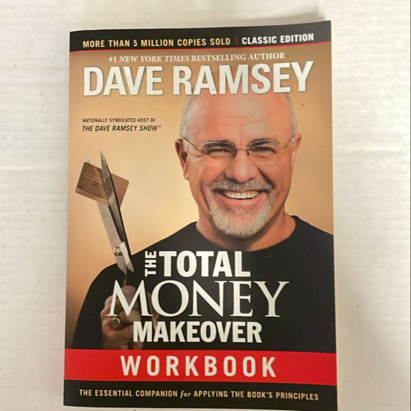 The Total Money Makeover Workbook: Classic Edition