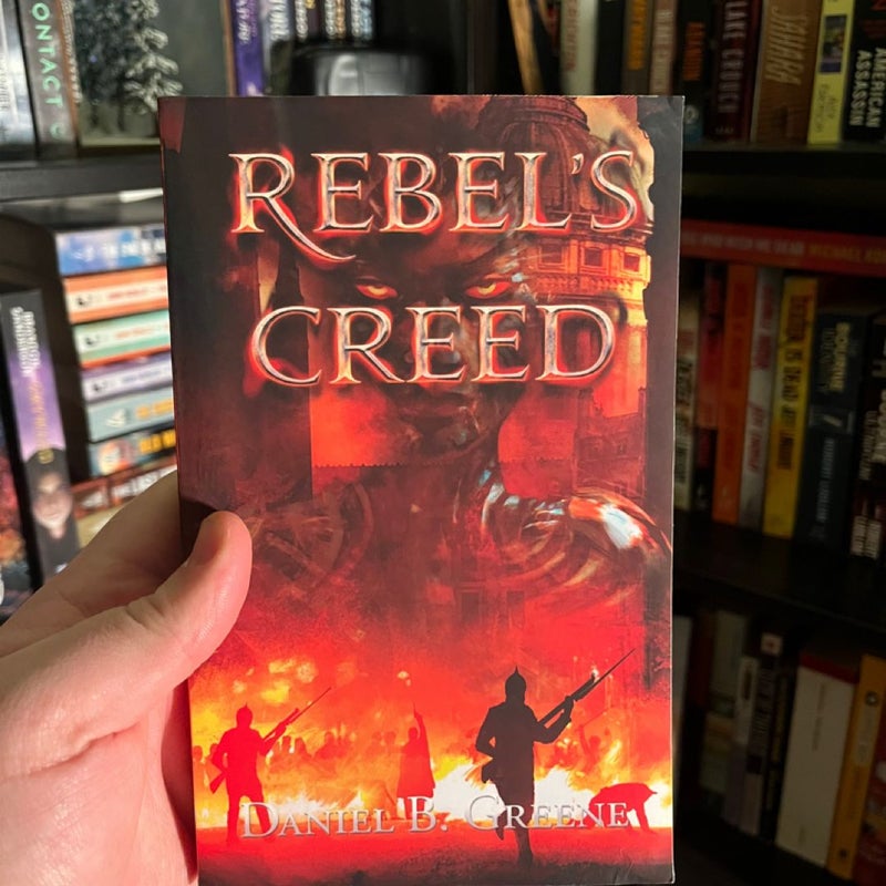 Rebel’s Creed