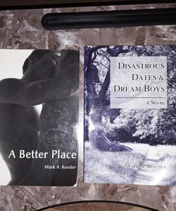 Lot of 2 Books A Better Place & Disastrous Dates and Dream Boys