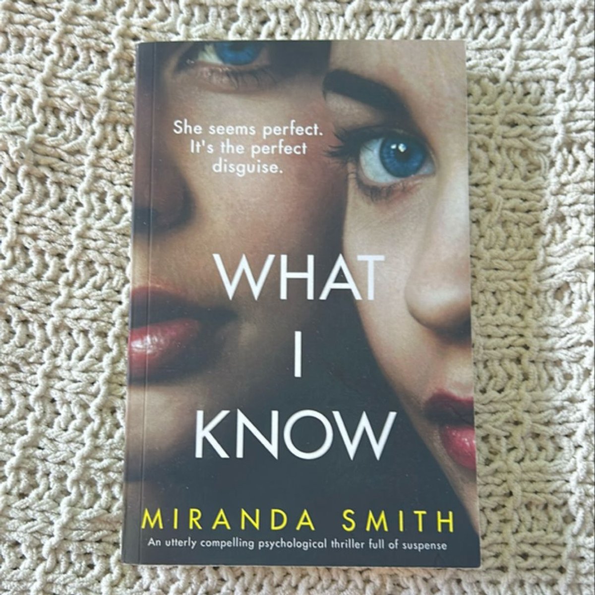 What I Know by Miranda Smith