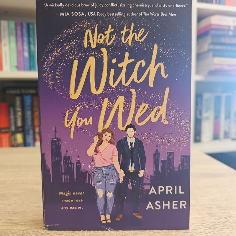 Not the Witch You Wed