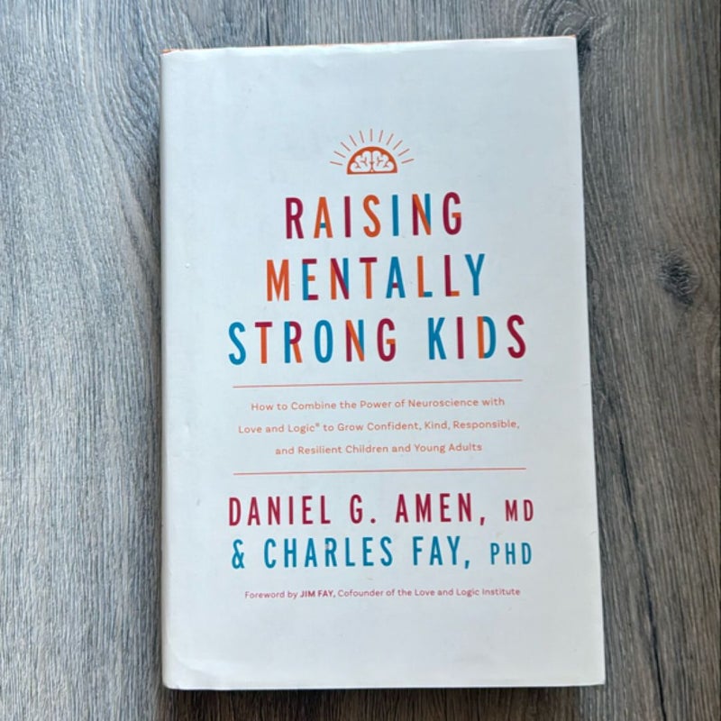 Raising Mentally Strong Kids