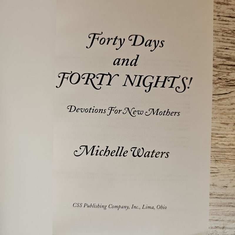 Forty Days and Forty Nights