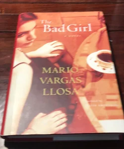 First US edition /2nd * The Bad Girl