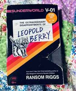 Sunderworld, Vol. I: the Extraordinary Disappointments of Leopold Berry