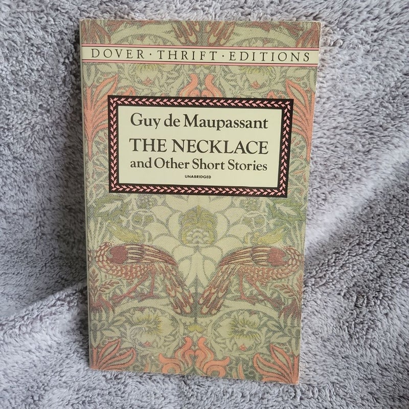 The Necklace and Other Short Stories