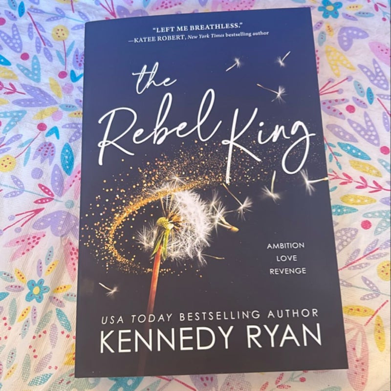 The Rebel King *Signed*