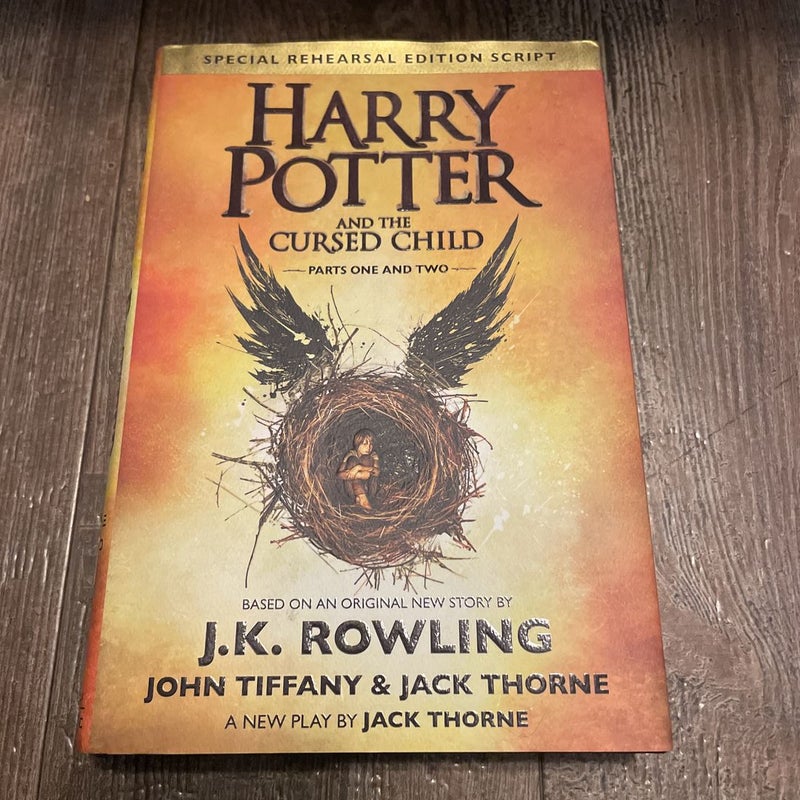 Harry Potter and the Cursed Child Parts One and Two (Special Rehearsal Edition Script)