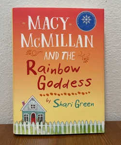 Macy Mcmillan and the Rainbow Goddess