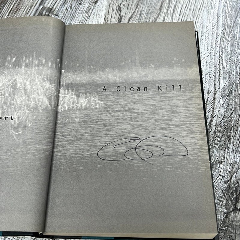 A Clean Kill (Signed Copy)