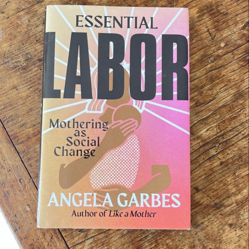 Essential Labor