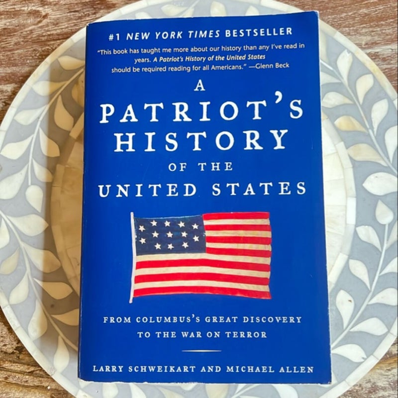 A Patriot's History of the United States