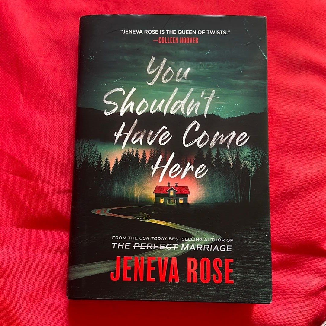 You Shouldn't Have Come Here By Jeneva Rose, Hardcover | Pangobooks