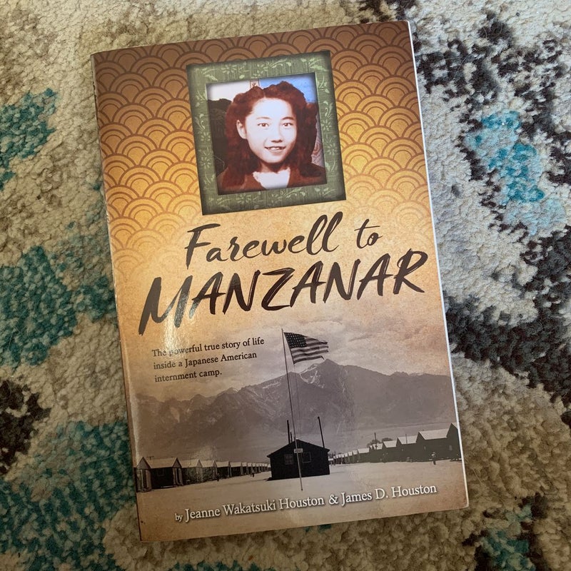 Farewell to Manzanar