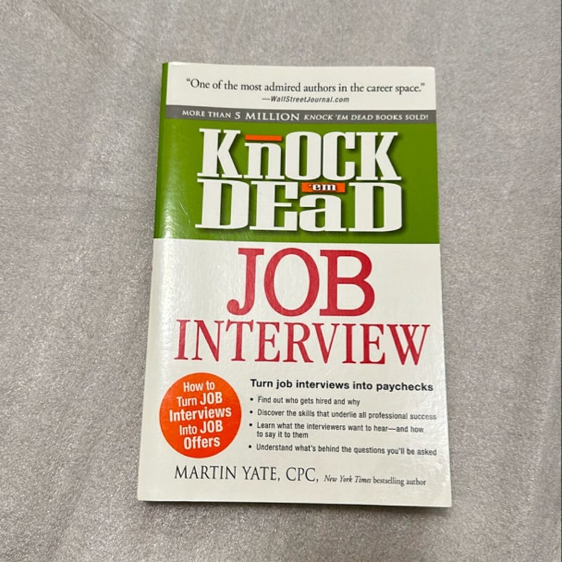 Knock 'em Dead Job Interview