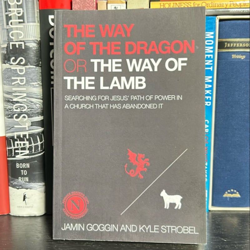 The Way of the Dragon or the Way of the Lamb