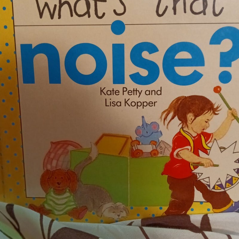 What's That Noise?