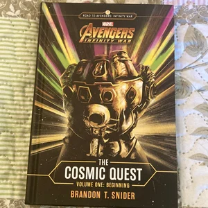 MARVEL's Avengers: Infinity War: the Cosmic Quest Volume One