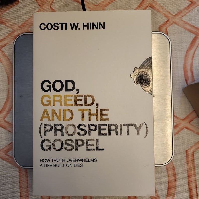 God, Greed, and the (Prosperity) Gospel