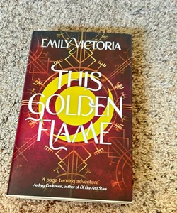 This Golden Flame 