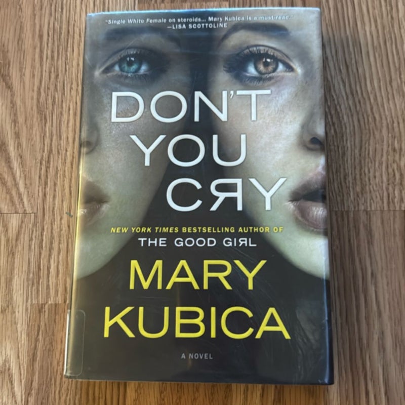Don't You Cry
