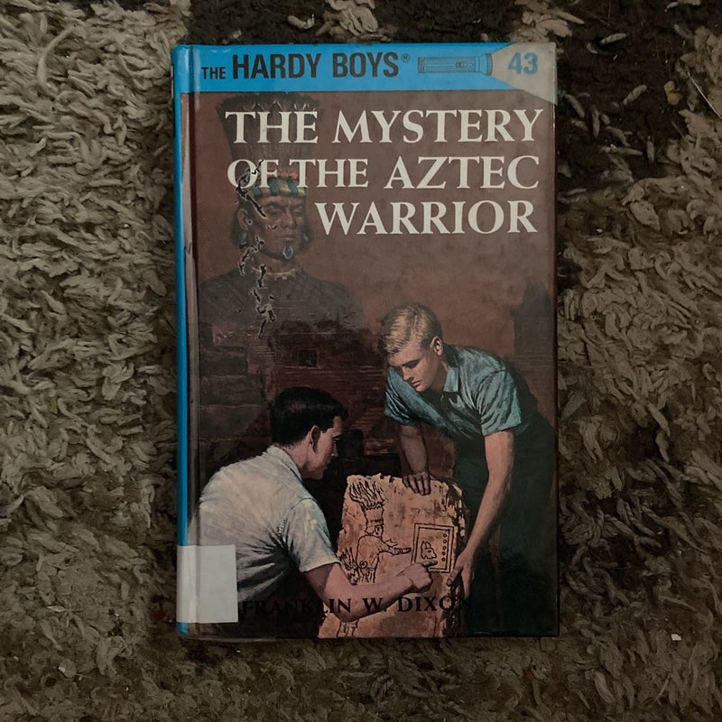 Hardy Boys 43: the Mystery of the Aztec Warrior