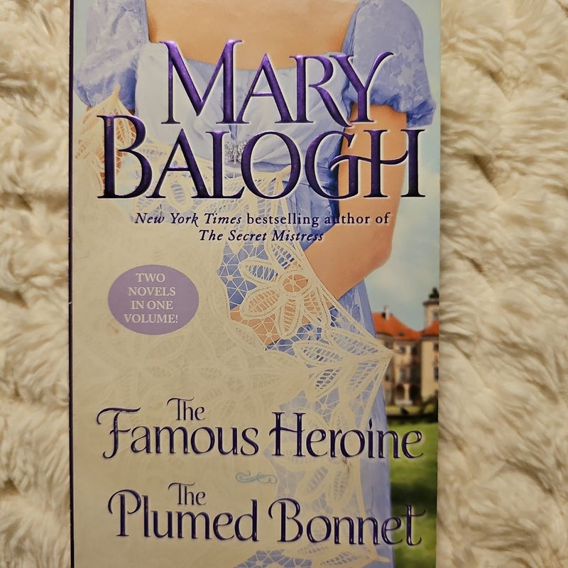 The Famous Heroine/the Plumed Bonnet