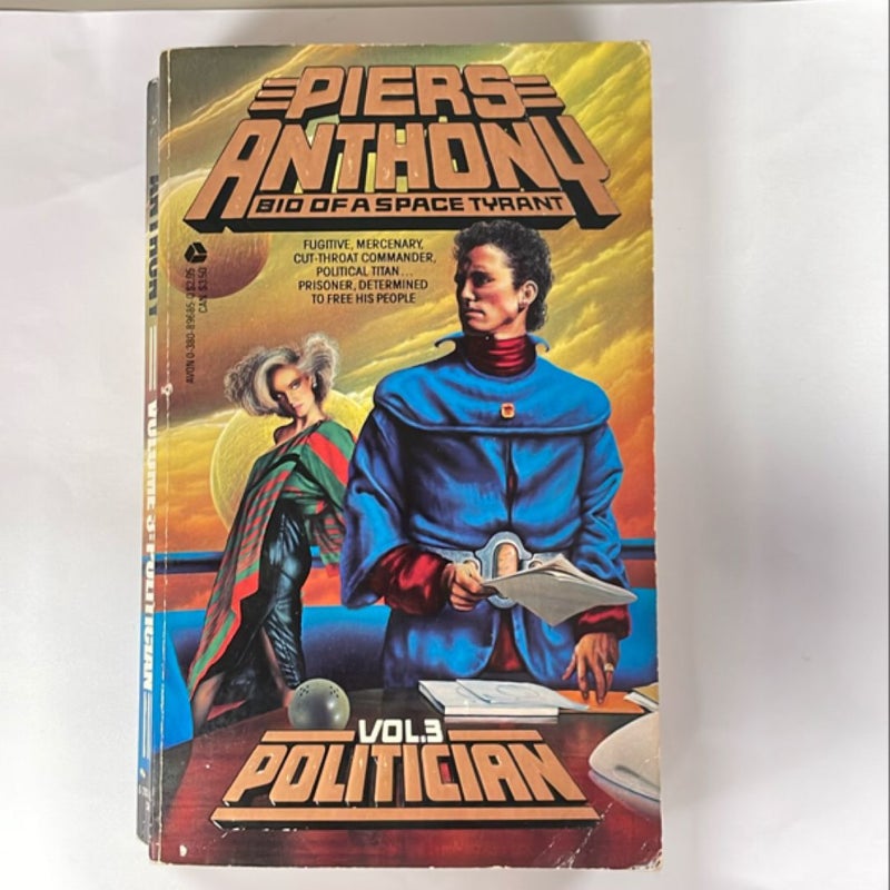 Piers Anthony Bid of a Space Tyrant Politician vol III