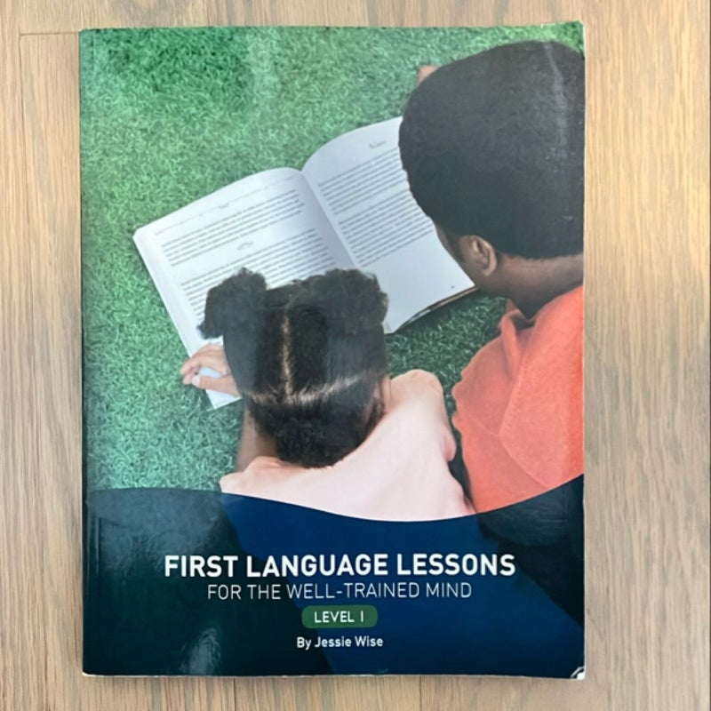 First Language Lessons for the Well-Trained Mind, Level 1