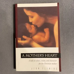 A Mother's Heart