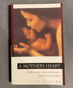 A Mother's Heart