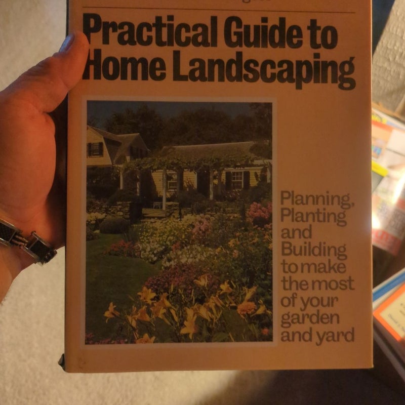 Practical Guide to Home Landscaping