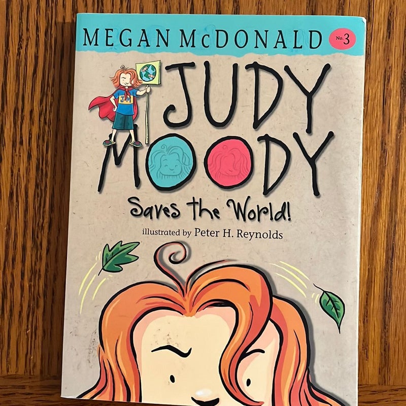 Judy Moody Saves the World!