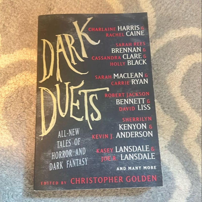 Dark Duets