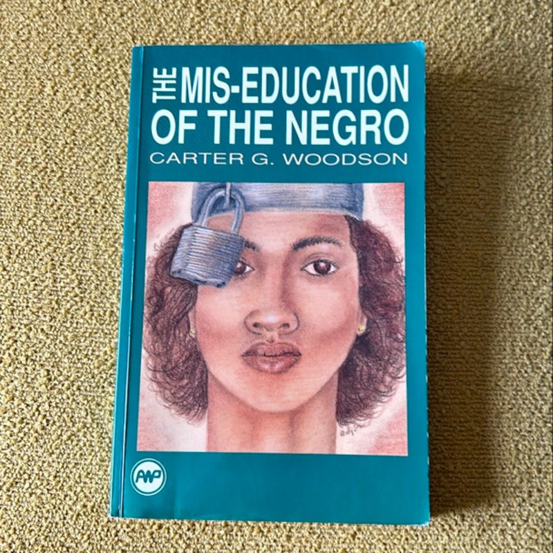 The Mis-Education of the Negro