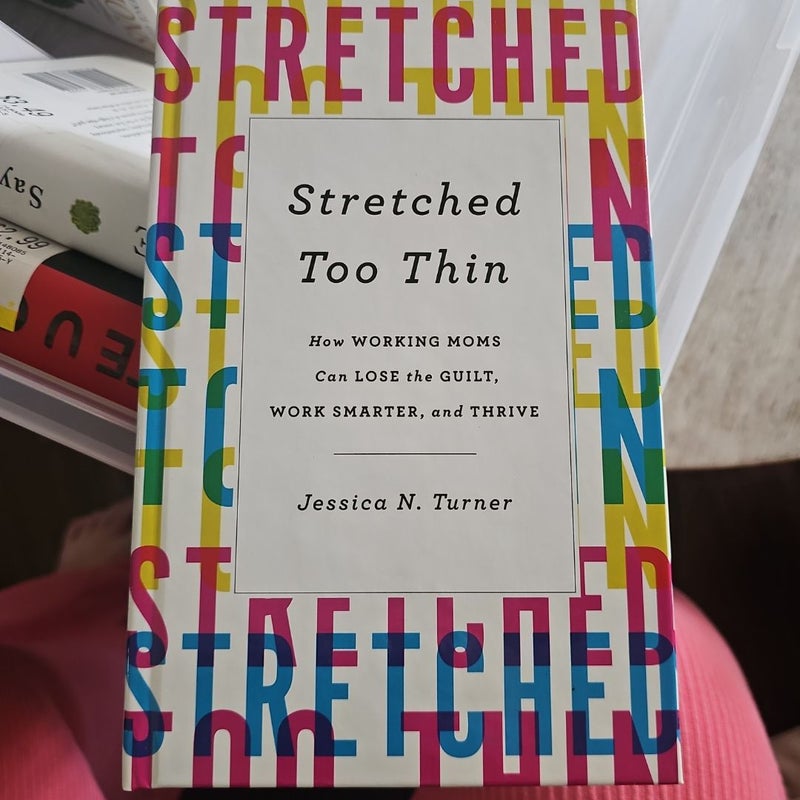 Stretched Too Thin