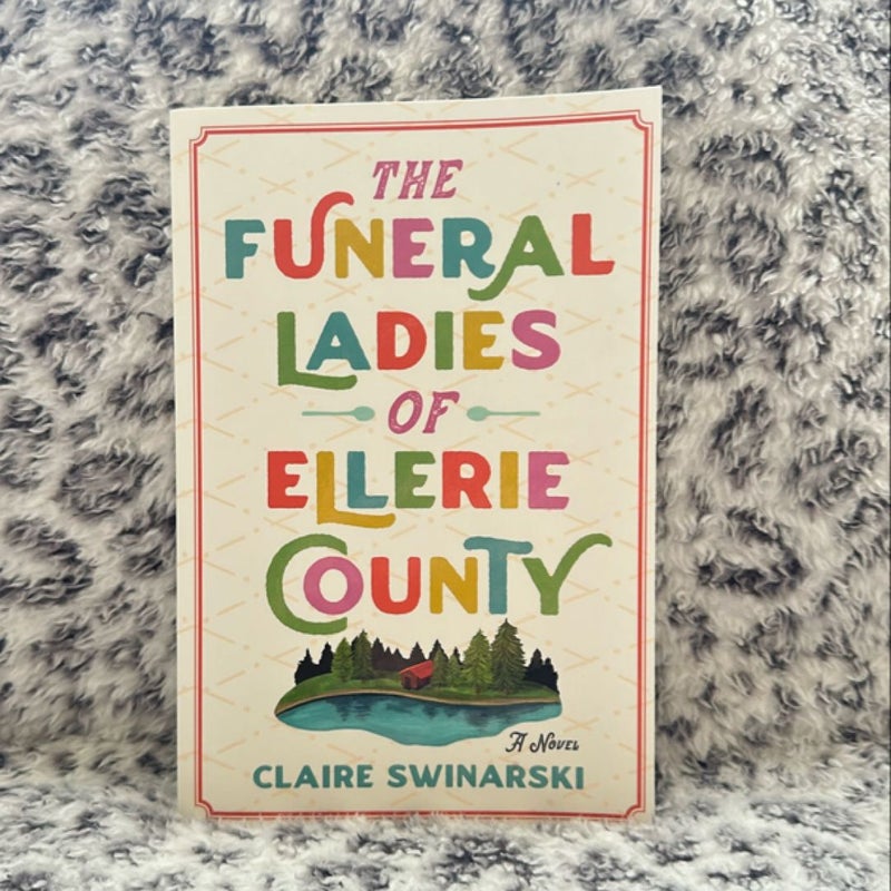 The Funeral Ladies of Ellerie County