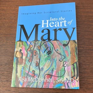 Into Heart of Mary