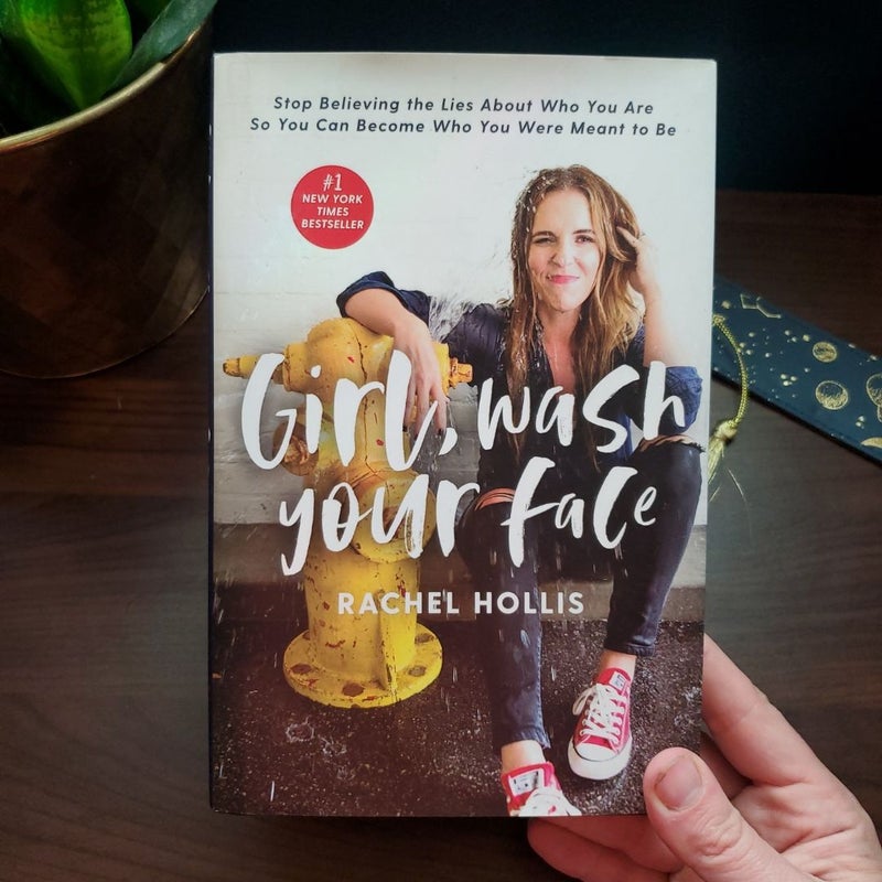 Girl, Wash Your Face