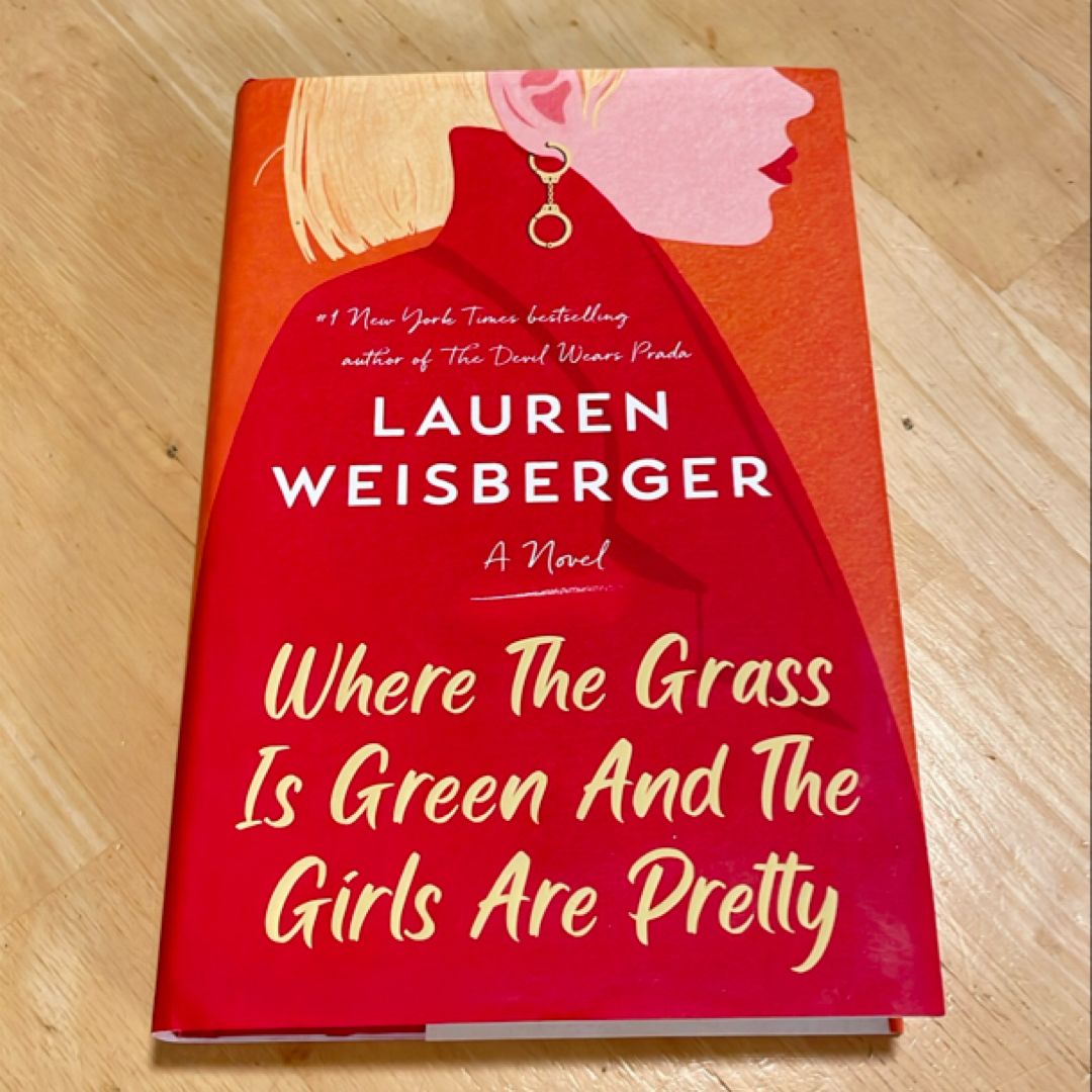 Where the Grass Is Green and the Girls Are Pretty