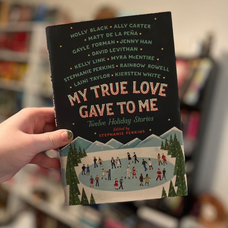 My True Love Gave to Me