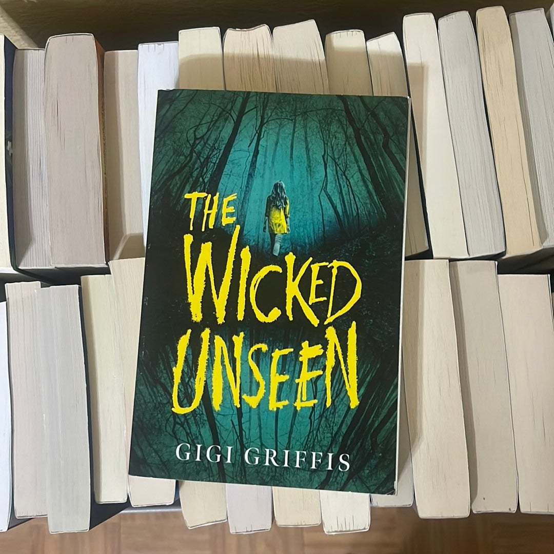 The Wicked Unseen