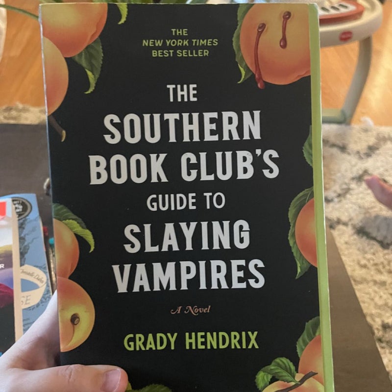 The Southern Book Club's Guide to Slaying Vampires