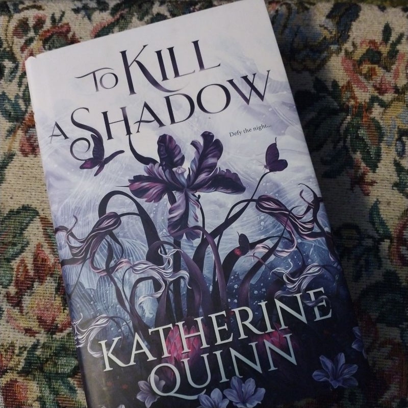 To Kill a Shadow