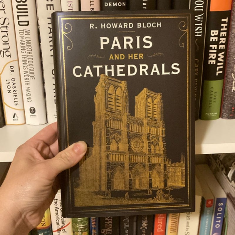 Paris and Her Cathedrals