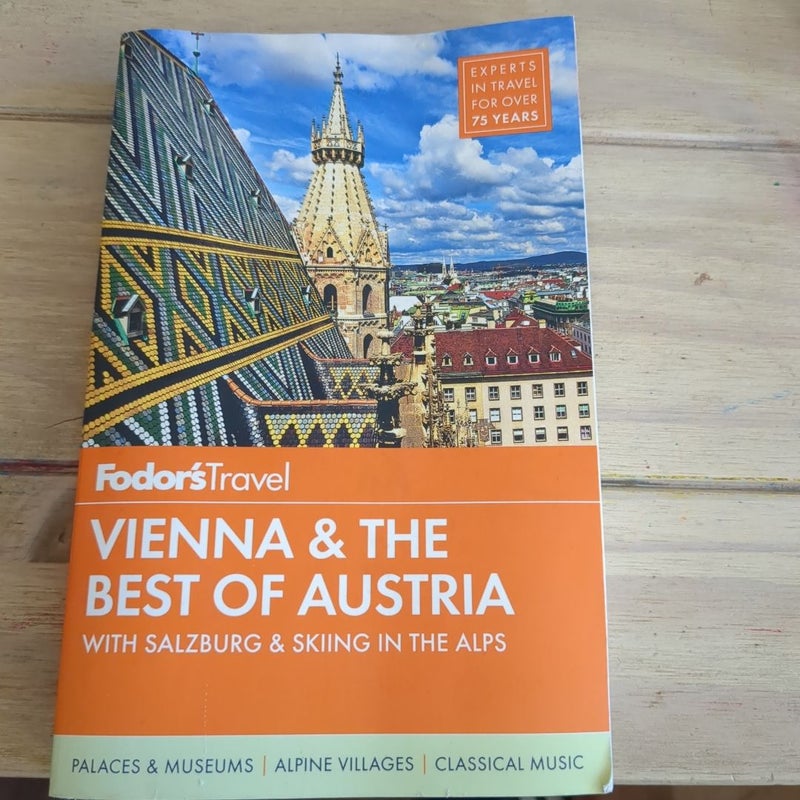 Fodor's Vienna and the Best of Austria